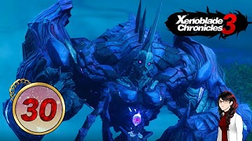 Xenoblade Chronicles 3 100% Playthrough | Part 30 | : Moebius O & P