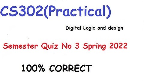 CS302(Practical) Semester Quiz No 3 Graded|Spring 2022|100% CORRECT SOLUTION