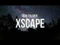 Don Toliver - XSCAPE (Lyrics)