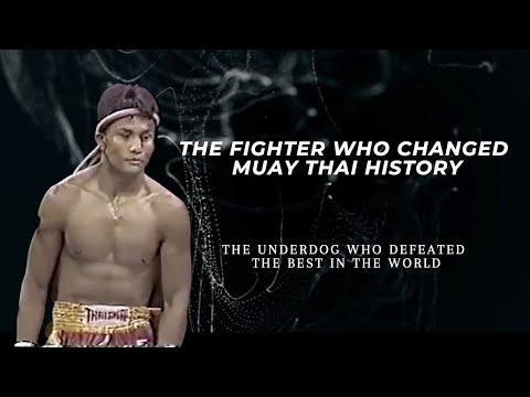 The Fighter Who Changed Muay Thai History