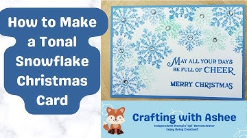 How to Make a Tonal Snowflake Christmas Card - Sparkling Snowflakes - Stampin