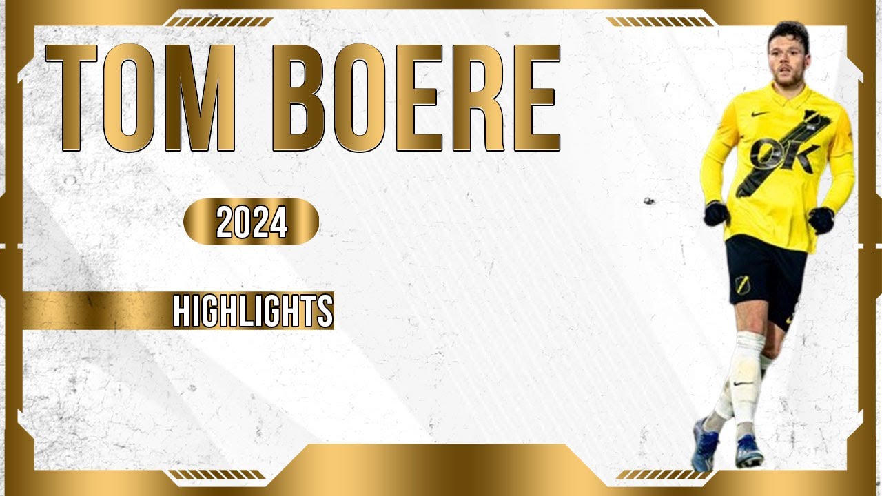 TOM BOERE - FORWARD - NAC BREDA - HOL - 2024