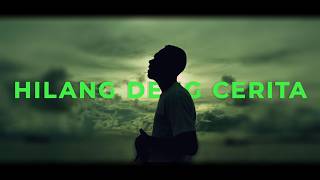GRB Myos - HILANG DENG CERITA (OFFICIAL MV)