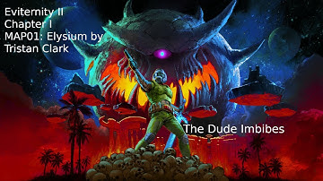 Doom 2 Evilternity II Chapter I: Withered  MAP01: Elysium by Tristan Clark