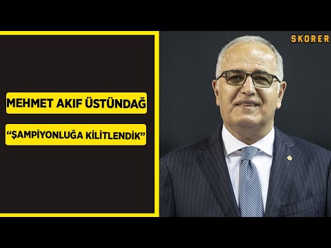 Mehmet Akif Üstündağ: Şampiyonluğa kilitlendik