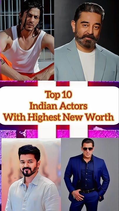 top-10-indian-actors-with-highest-net-worth-shorts-ytshorts