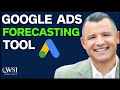 Why Use Google Ads Forecasting Tool
