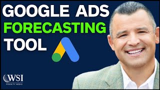 Why Use Google Ads Forecasting Tool