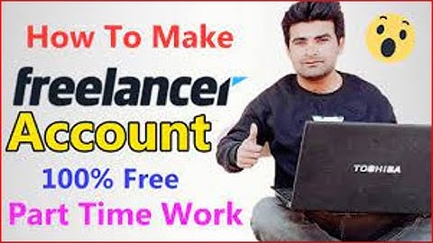 Creating Your Freelancer.com Account | আপনার Freelancer.com অ্যাকাউন্ট তৈরি করা 2023