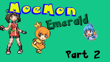 Pokemon  Moemon Emerald Part 2: Rivals!