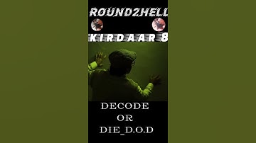 DECODE OR DIE _ D.O.D _ Round2hell _ R2h #kirdaar8 #round2hell #shorts #bbkivines #status #r2h  (1)