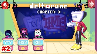 IT'S (another) TV TIME! | DELTARUNE - Chapter 3 , Round 2 [ Hazco Fox I VPlayers ]