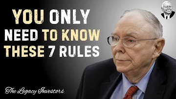 “You Only Need To Know These 7 Rules | Charlie Munger Motivation.”
