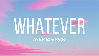Ava Max & Kygo - Whatever (Lyrics) | Ava Max | Kygo | Whatever | Lyrics | FeelTheMusic