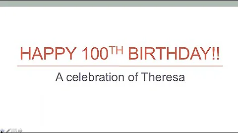 Theresa's 100th Birthday Fun