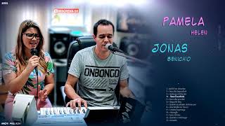 Pamela Helen com Jonas Benichio Vol.04 - CD Completo #CCB