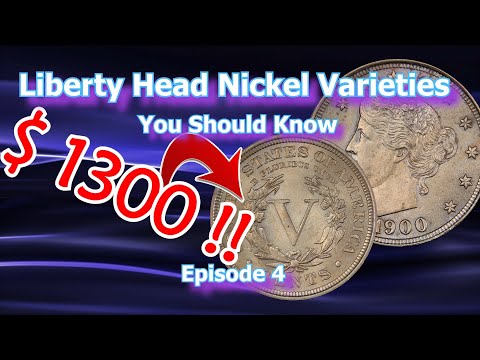 Liberty Head Nickel Varieties You Should Know Ep. 4 - 1883, 1886, 1900