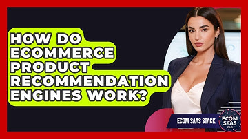 How Do eCommerce Product Recommendation Engines Work? - Ecom SaaS Stack