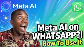 How to Use Meta AI on WhatsApp (2026 Complete Guide)
