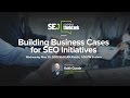 #SEJThinkTank w/Keith Goode: Building Business Cases for SEO Initiatives