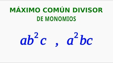 Máximo Común Divisor de Monomios | 02