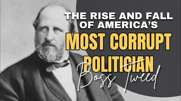 The Rise And Fall Of America's Most Corrupt Politician Boss Tweed