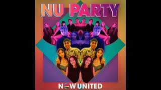 Now United - NU Party (Official Audio)