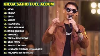 GILGA SAHID FULL ALBUM - nemu, nemen, ginio, manot, rasah bali, 2023