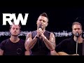 Robbie Williams & Lawson | The Road To Mandalay & Back For Good