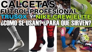 Como usar las Trusox las Nike Crew | Calcetas Profesionales de Fútbol | - YouTube