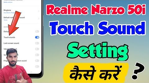 Realme Narzo 50i mein touch sound setting kaise enable kare | Realme Narzo 50i touch sound setting
