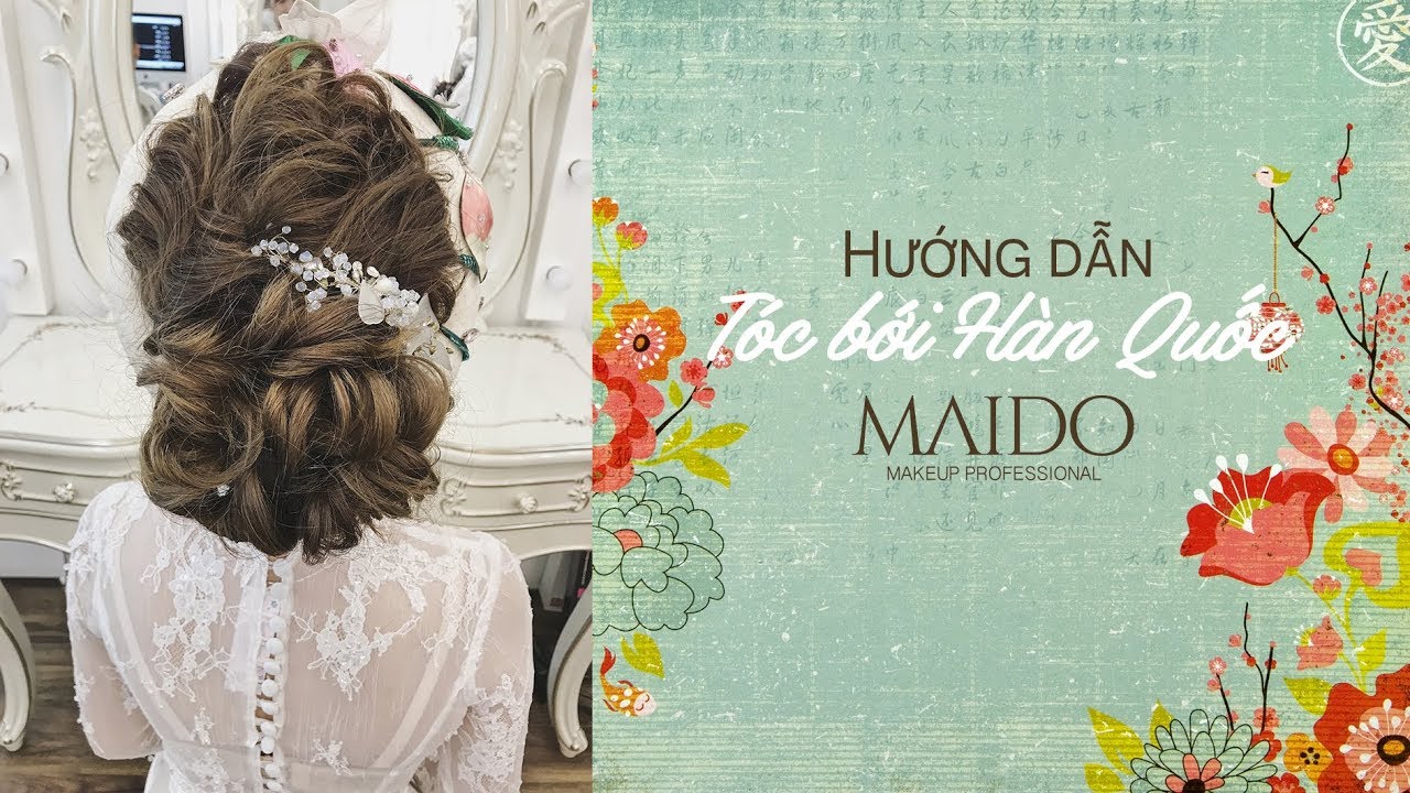 Hướng dẫn búi trễ Hàn Quốc cho cô dâu by Mai Đỗ Makeup - youtube