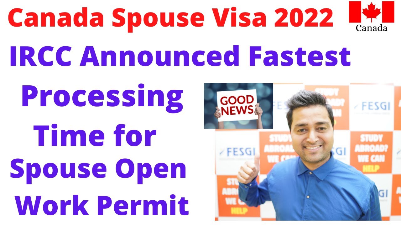 Falde tilbage Tips Cataract IRCC Announce Faster Processing of Canada Spouse Visa 2022 ! Open Work  Permit! Immigration ! Spousal - YouTube