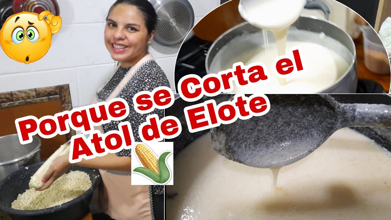 Aprender acerca 67+ imagen como arreglar un atole de elote cortado