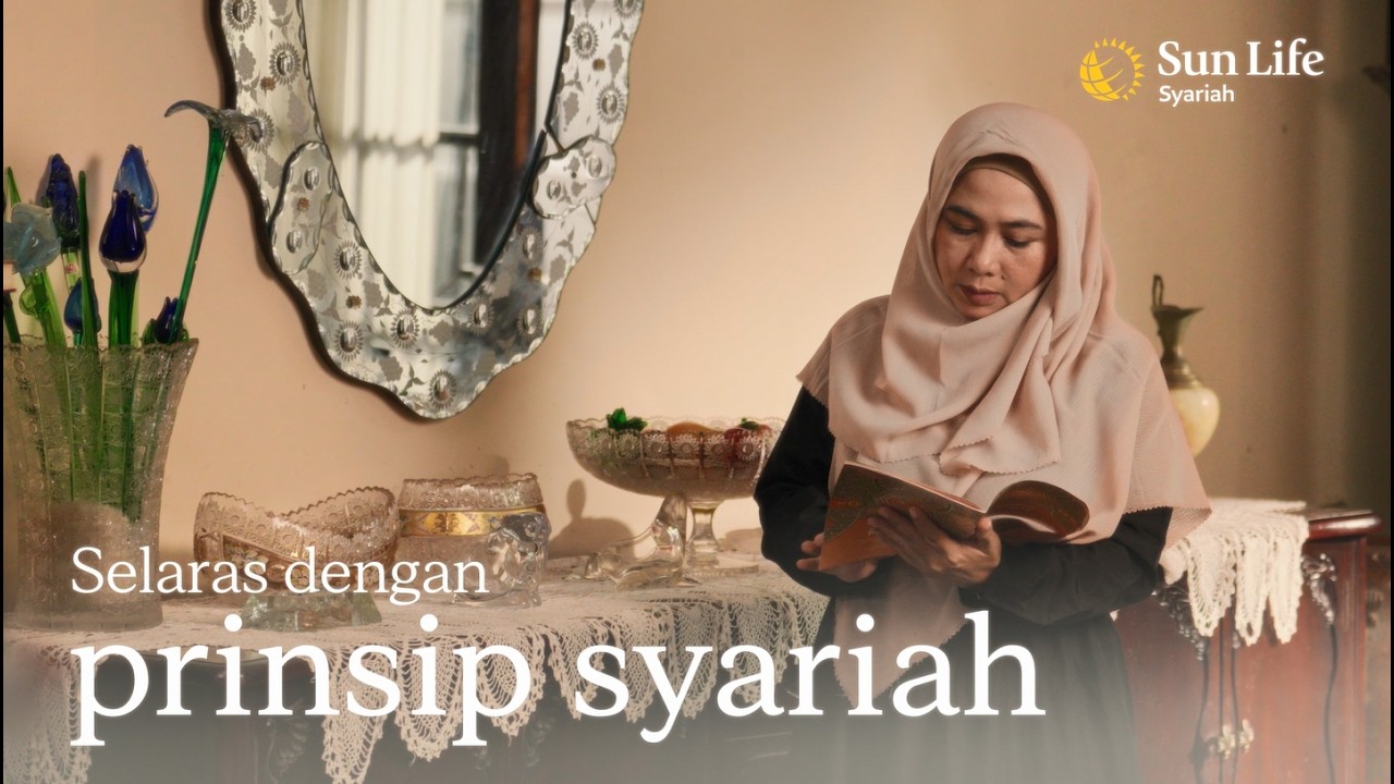 Sun Life Syariah - Ikhtiar Anda, Kami Jaga dengan Amanah