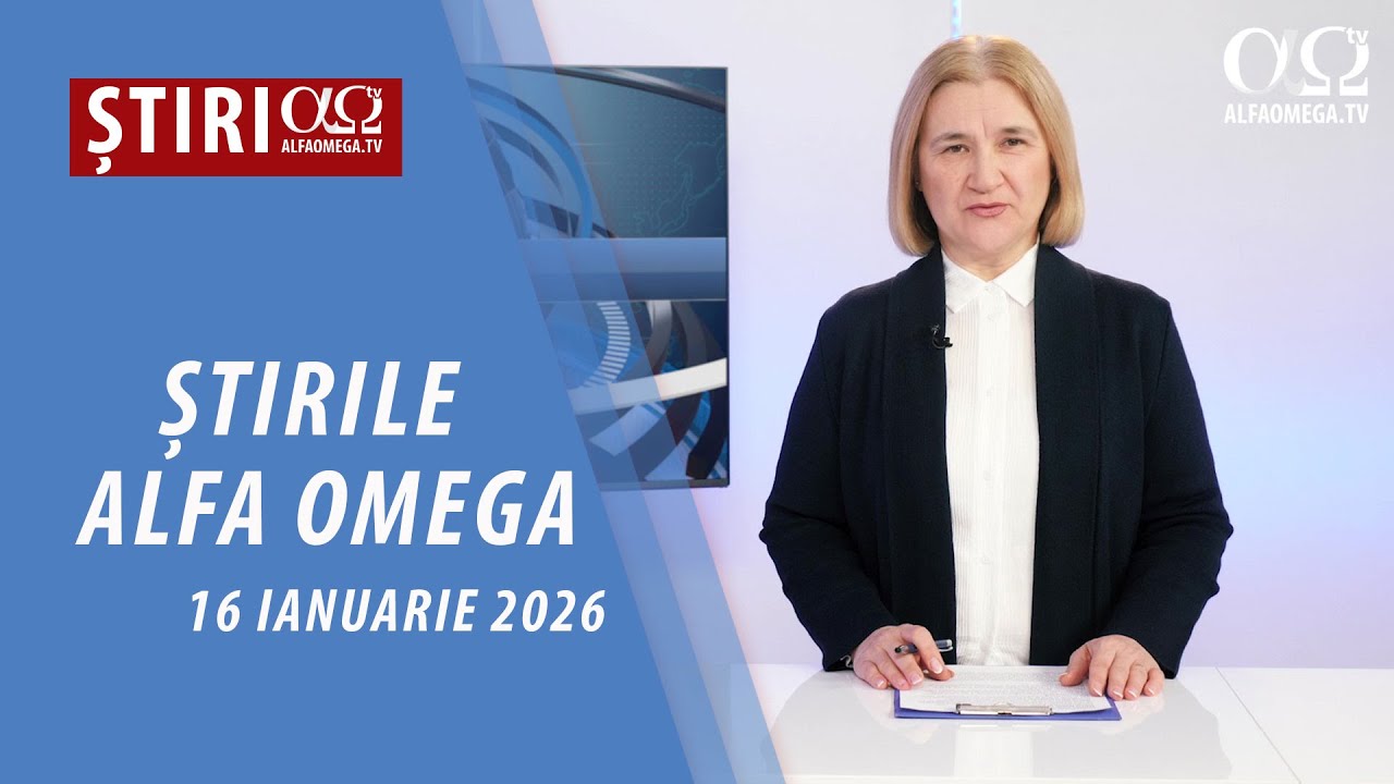 Știrile Alfa Omega l 16 ianuarie 2026