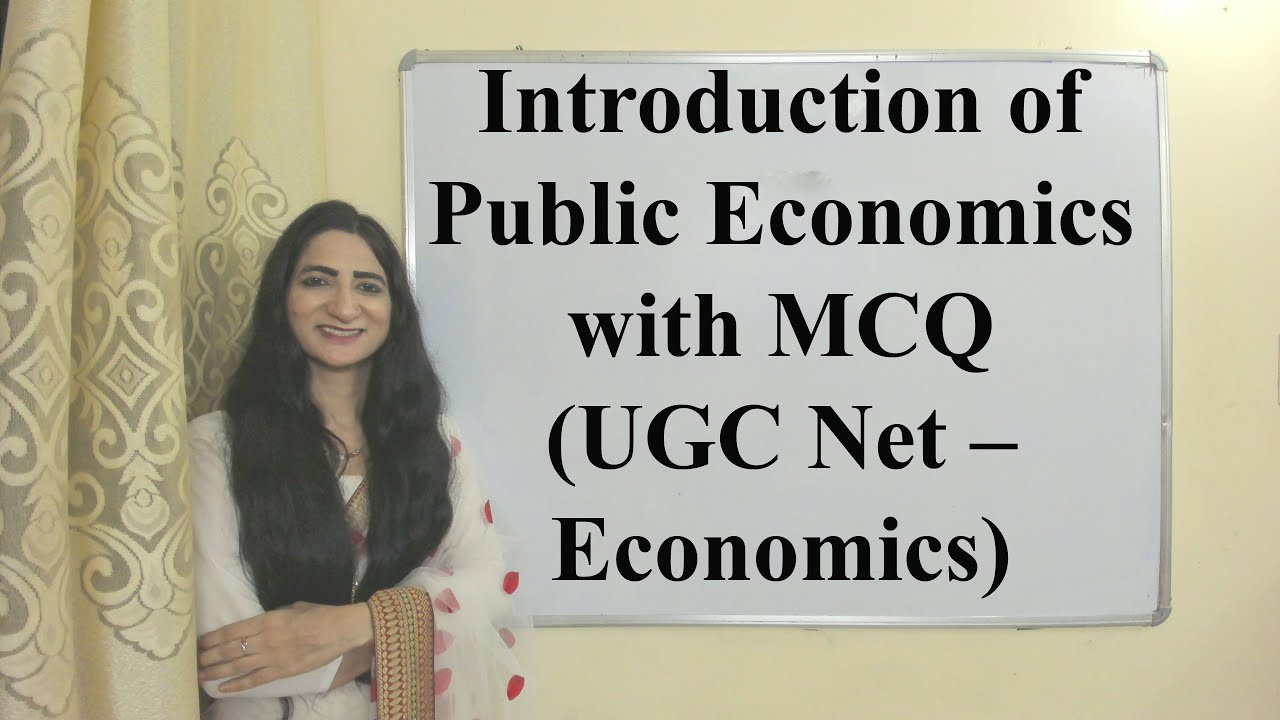 Introduction of Public Economics with MCQ (UGC Net – Economics)