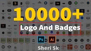 10000+ Multipurpose Logo And Badges Download In PSD AI And EPS Files |Sheri SK| Logo Templates