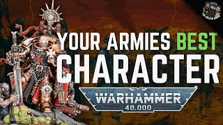 Best CHARACTERS from EACH Warhammer 40,000 army