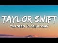 Miniature de la vidéo de la chanson You Need To Calm Down (Lyric Video)