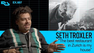 Seth Troxler talks hobbies outside DJ life | RA Exchange: 687