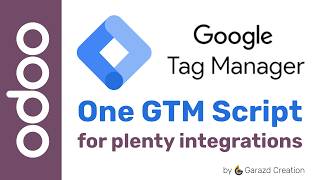 Odoo Google Tag Manager Integration | Correct use of the GTM tag script on your Odoo website
