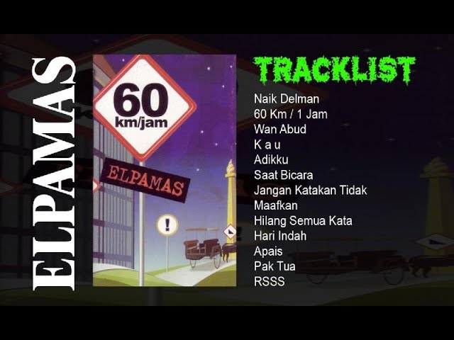Watch ELPAMAS - 60 KM/JAM on YouTube Watch ELPAMAS - 60 KM/JAM on YouTube