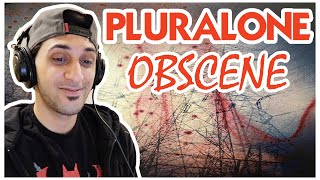 Pluralone - Obscene | REACTION + ANALYSIS!