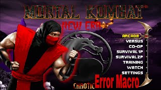 Mortal Kombat Chaotic New Era Error Macro Playthrough