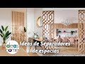 IDEAS para separar espacios sin construir paredes | Las mejores Ideas para dividir espacios.