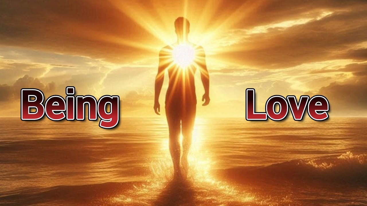 Being Love