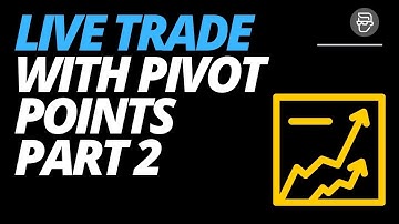 Live Trade with Pivot Points Pt. 2