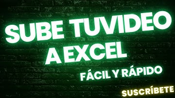 Subir un video a EXCEL 2023 sin que se redimensione