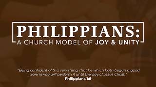 Philippians: A Church Model of Joy and Unity – Establishing a Victorious Lifestyle, Part 1